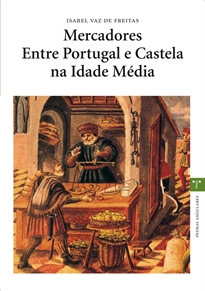 Books Frontpage Mercadores Entre Portugal e Castela na Idade Média