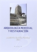 Front pageArqueología medieval y resturación