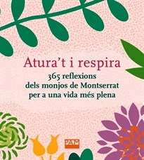Books Frontpage Atura't i respira. 365 reflexions dels monjos de Montserrat per a una vida més plena