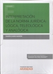 Front pageInterpretación de la norma jurídica: lógica, teleológica y analógica (Papel + e-book)