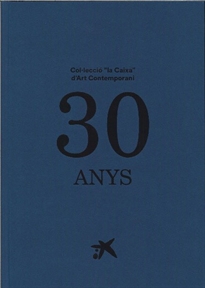 Books Frontpage Col·lecció "la Caixa" d'Art Contemporani. 30 anys