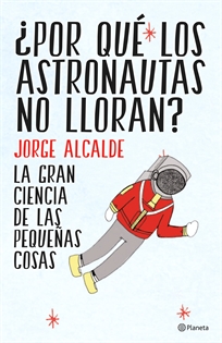 Books Frontpage ¿Por qué los astronautas no lloran?