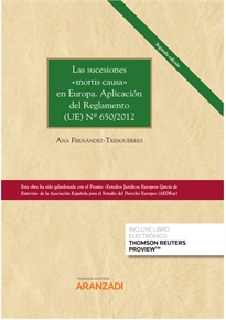 Books Frontpage Las sucesiones  "mortis causa" en Europa. Aplicación del Reglamento (UE) Nº 650/2012  (Papel + e-book)