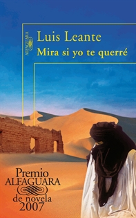 Books Frontpage Mira si yo te querré (Premio Alfaguara de novela 2007)