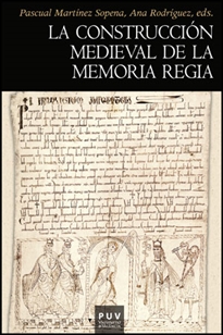 Books Frontpage La construcción medieval de la memoria regia