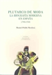 Front pagePlutarco de Moda. La biografía moderna en España (1900-1950)
