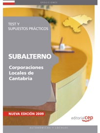 Books Frontpage Subalterno Corporaciones Locales de Cantabria. Test y Supuestos Prácticos