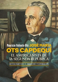 Books Frontpage José María Ots Capdequí. El americanista de la Segunda República