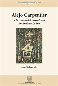 Books Frontpage Alejo Carpentier y la cultura del surrealismo en América Latina