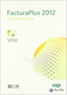 Front pageFacturaPlus 2012. Guía básica Oficial
