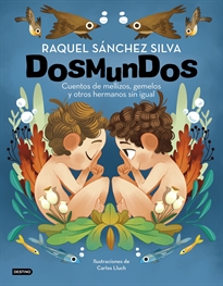 Books Frontpage Dosmundos. Cuentos de mellizos, gemelos y otros hermanos sin igual
