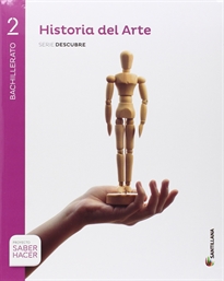 Books Frontpage Historia Del Arte Serie Descubre 2 Bto Saber Hacer