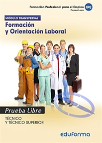 Books Frontpage Prueba Libre para la Obtención del Título de Técnico y de Técnico Superior. Formación y Orientación Laboral.