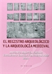 Front pageEl registro arqueológico y Arqueología Medieval