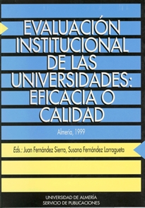 Books Frontpage Evaluación institucional de las universidades: eficacia o calidad