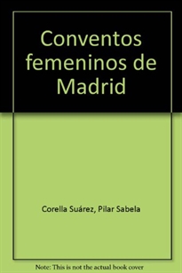 Books Frontpage Conventos femeninos de Madrid