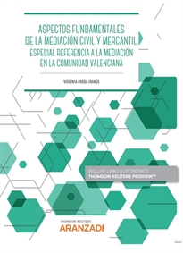 Books Frontpage Aspectos fundamentales de la Mediación civil y mercantil. Especial referencia a la mediación en la Comunitat Valenciana (Papel + e-book)