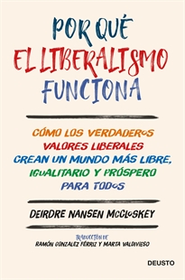 Books Frontpage Por qué el liberalismo funciona