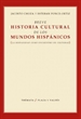 Front pageBreve Historia Cultural De Los Mundos Hispánicos