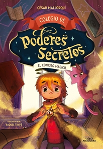 Books Frontpage Colegio de poderes secretos 2 - El conjuro mágico