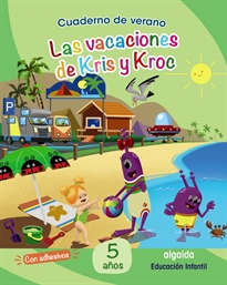 Books Frontpage Cuaderno de Verano: Las vacaciones de Kris y Kroc. 5 años