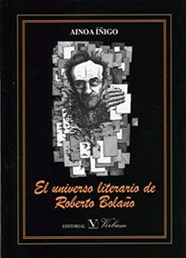 Books Frontpage El universo literario de Roberto Bolaño