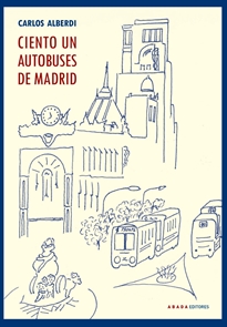 Books Frontpage Ciento un autobuses de Madrid