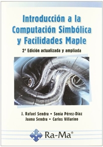 Books Frontpage Introducción a la Computación Simbólica y Facilidades Maple. 2ª Edición actualizada y ampliada