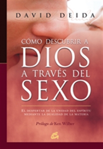 Books Frontpage Cómo descubrir a Dios a través del sexo