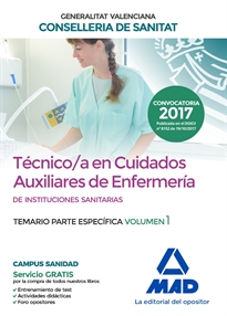 Books Frontpage Técnico en Cuidados Auxiliares de Enfermería de la Conselleria de Sanitat de la Generalitat Valenciana. Temario parte específica volumen 1