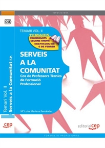 Books Frontpage Cos de Professors Tècnics de Formació Professional. Serveis a la Comunitat. Temari Vol. II.