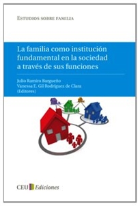 Books Frontpage La familia como institución fundamental en la sociedad a través de sus funciones