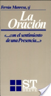 Books Frontpage La Oración&#x02026; "con el sentimiento de una Presencia"