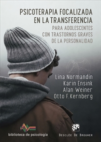 Books Frontpage Psicoterapia focalizada en la transferencia para adolescentes con trastornos graves de la personalidad