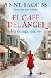 Front pageEl Café del Ángel. Un tiempo nuevo (Café del Ángel 1)