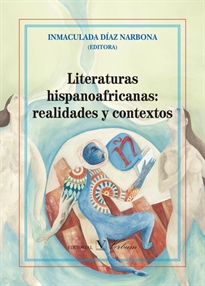 Books Frontpage Literaturas hispanoafricanas: realidades y contextos