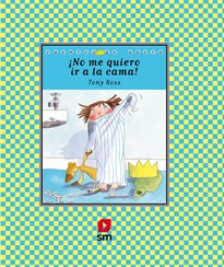 Books Frontpage ¡No me quiero ir a la cama!