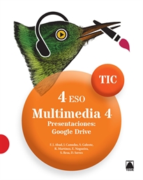 Books Frontpage TIC 4 ESO. Multimedia 4. Presentaciones: Google Drive