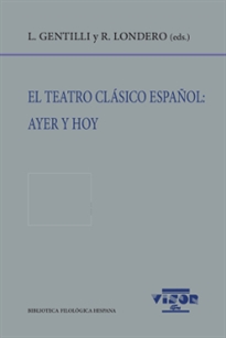 Books Frontpage El teatro clásico español: ayer y hoy