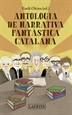 Front pageAntologia de narrativa fantàstica catalana