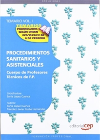 Books Frontpage Cuerpo de Profesores Técnicos de F.P. Procedimientos Sanitarios y Asistenciales. Temario Vol. I.