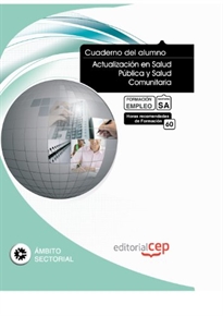 Books Frontpage Cuaderno del Alumno Actualización en Salud Pública y Salud Comunitaria. Formación para el Empleo