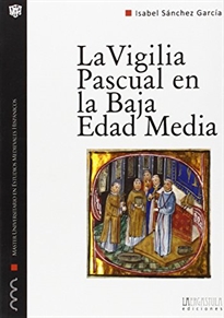 Books Frontpage La vigilia Pascual en la Baja Edad Media