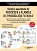 Front pageDiseño avanzado de procesos y plantas de producción flexible NE