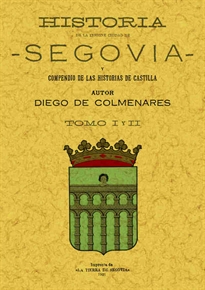 Books Frontpage Historia de la insigne ciudad de Segovia (2 Tomos)