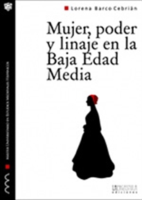 Books Frontpage Mujer, poder y linaje en la Baja Edad Media