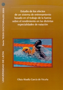 Books Frontpage Estudio de los efectos de un sistema de entrenamiento basado en el rodaje de la fuerza sobre el rendimiento en los distintas especialidades de natación