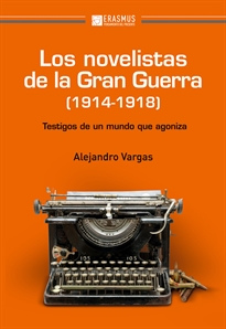 Books Frontpage Los novelistas de la Gran Guerra (1914-1918)
