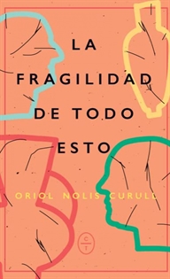 Books Frontpage La fragilidad de todo esto