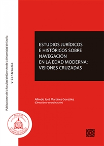 Books Frontpage Estudios jurídicos e históricos sobre navegación en la edad moderna: visiones cruzadas